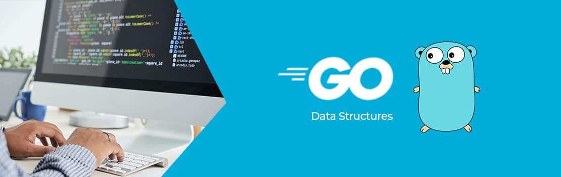 Go Data Structures