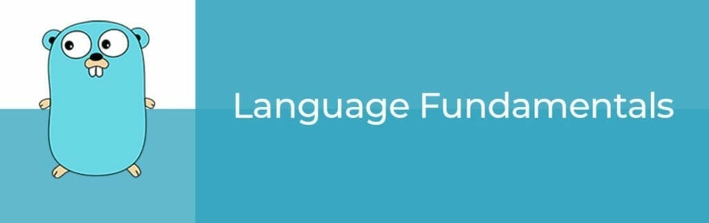 GoLang Fundamentals