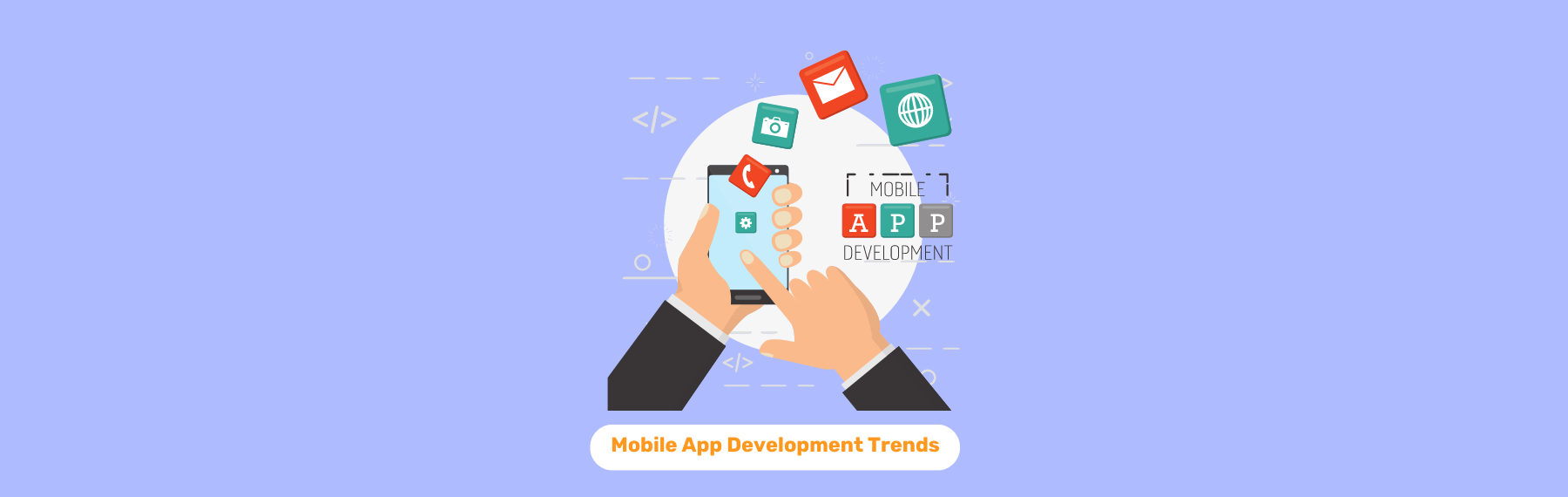 17 Top Mobile App Development Trends to Look Out for in 2024