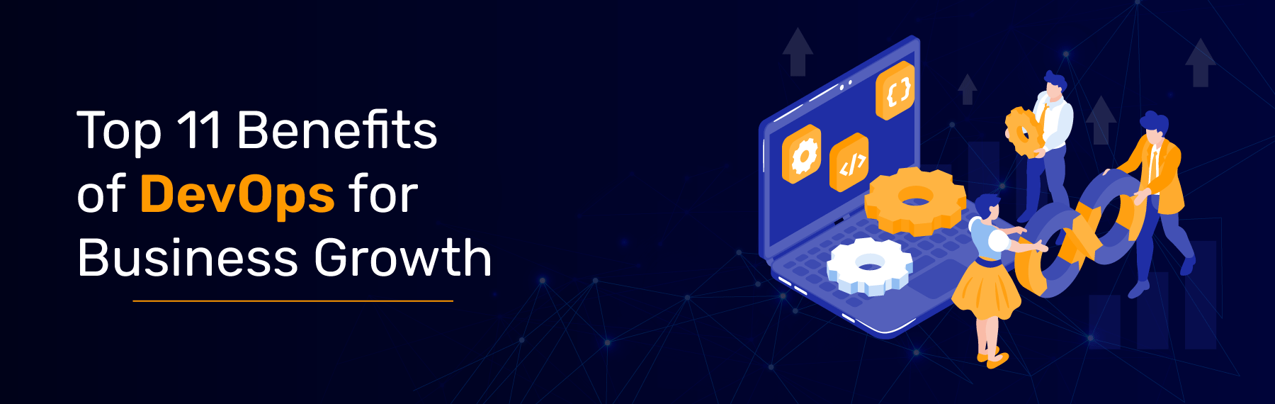 Top 11 Benefits of DevOps for Business Growth