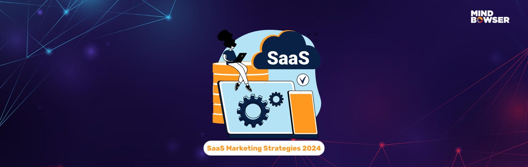 Best 16 SaaS Marketing Strategies to Grow Organically in 2024