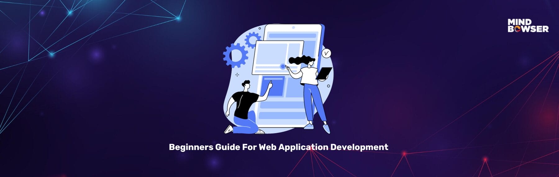 Custom Web Application Development – The Ultimate Beginner’s Guide for 2024
