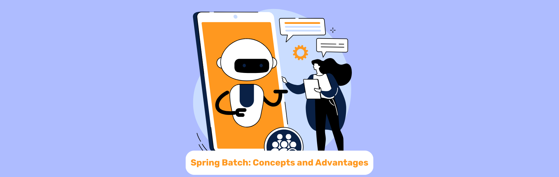 Unveiling Spring Batch: Understanding Its Concepts and Advantages