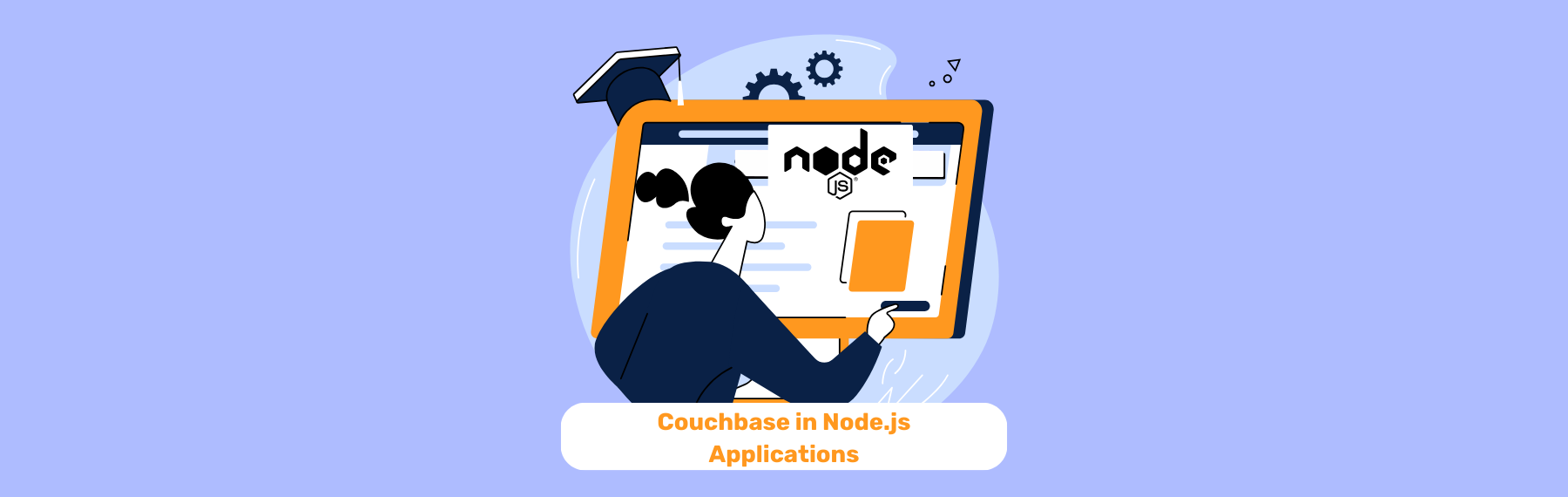 A Comprehensive Guide to Using Couchbase in Node.js Applications