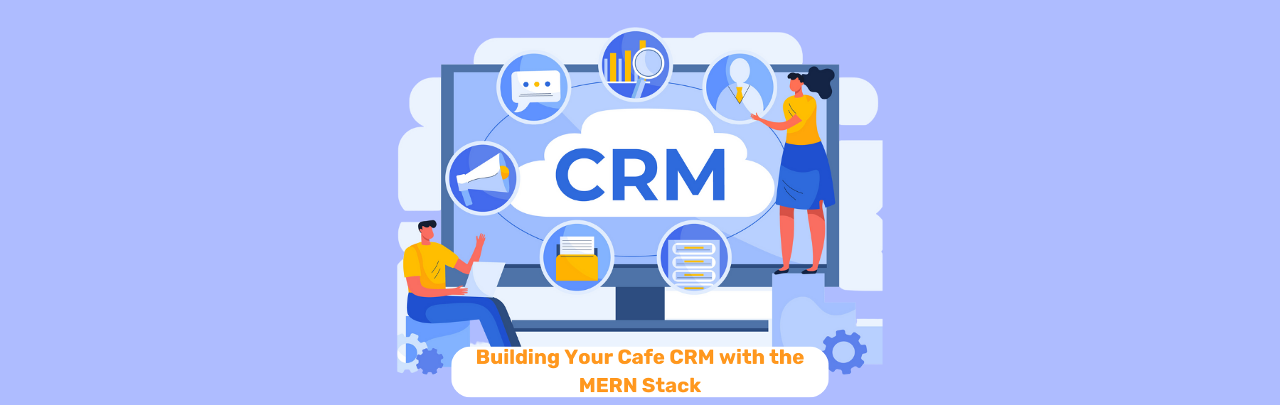 A Step-by-Step Tutorial: Building Your Cafe CRM with the MERN Stack