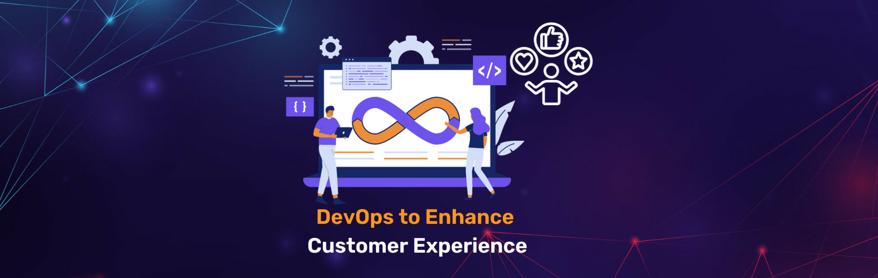 How DevOps Can Enhance Your Customer Experience?