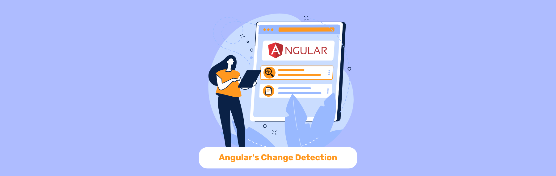 Breaking Down Angular Change Detection System