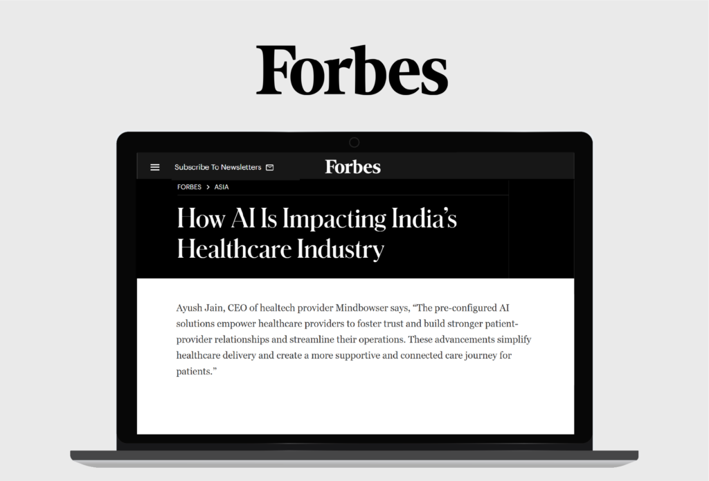 Mindbowser CEO Ayush Jain Featured in Forbes for AI’s Impact on India’s Healthcare Industry