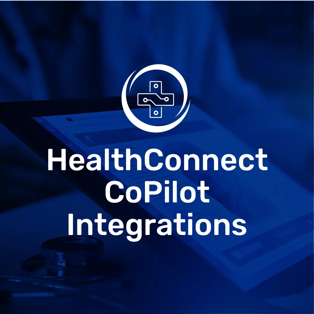 Integrations with HealthConnect CoPilot