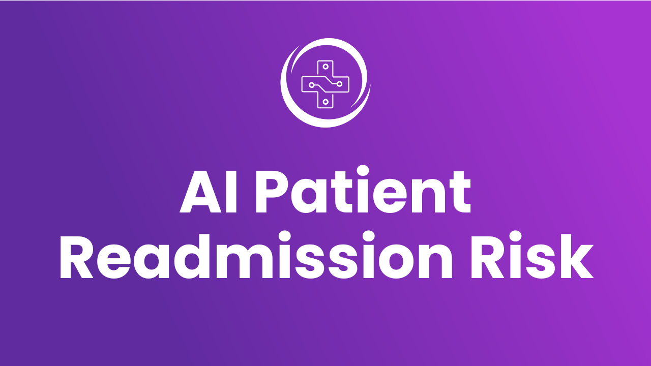 YouTube Thumbnail of AI Patient Readmission Risk