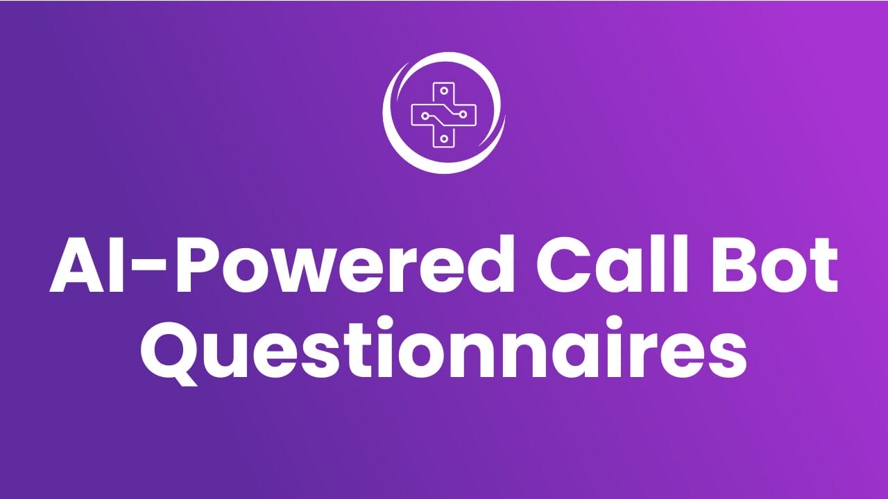YouTube Thumbnail of AI-Powered Call Bot Questionnaires