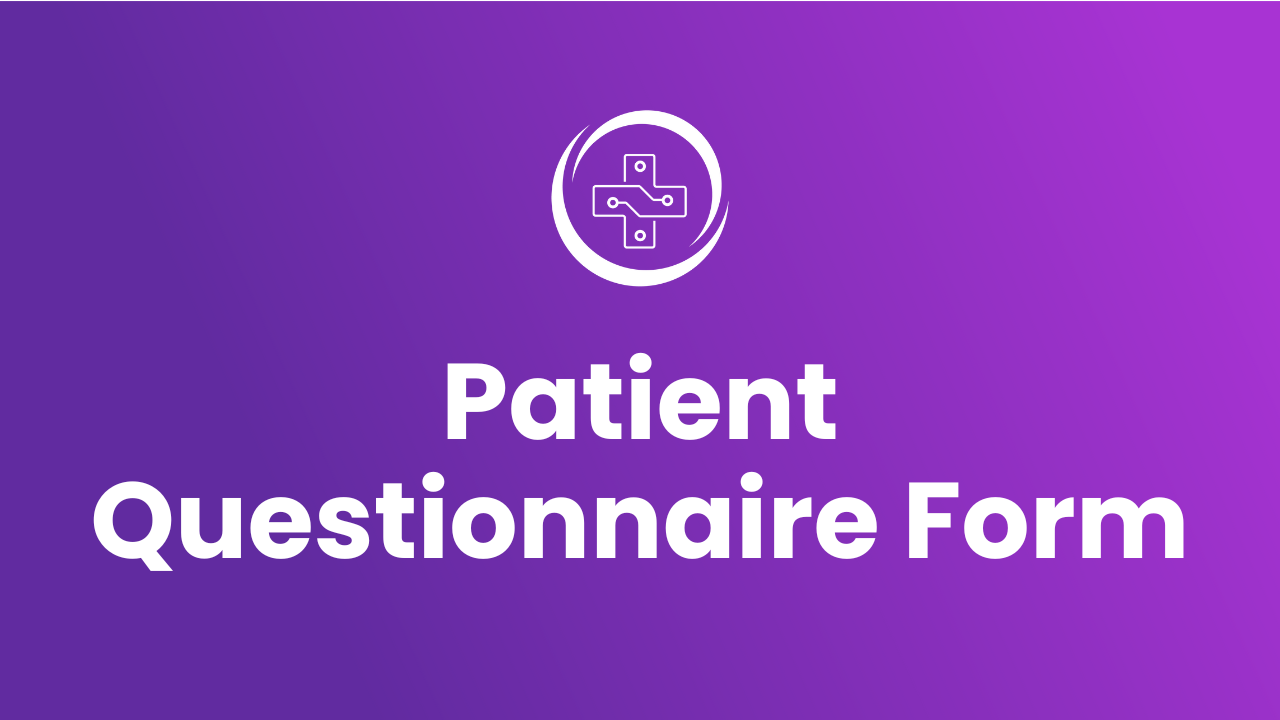 YouTube Thumbnail of Patient Questionnaire Form