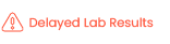 Delayed Lab Results (5)