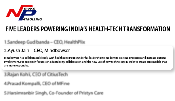 Ayush Jain Featured in Five Leaders Shaping India’s Health-Tech Future
