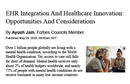 Ayush Jain Shares Insights on AI’s Role in Advancing Mental Health Care in Forbes