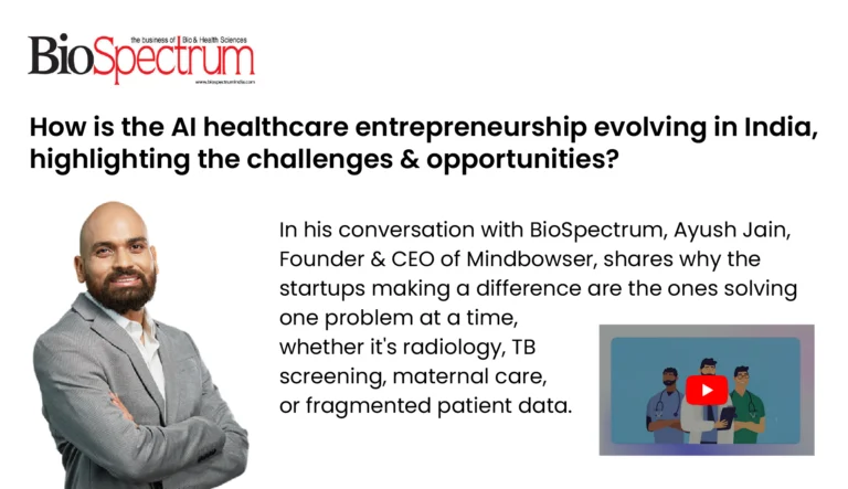 BioSpectrum Features Ayush Jain on Building Scalable Solutions for India’s Healthcare Access Challenges