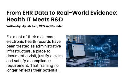 Ayush Jain on How EHR Data Is Reshaping Real-World Evidence