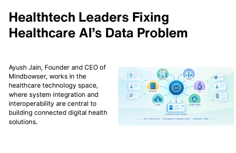 Ayush Jain Recognized by CXOtoday for Advancing Healthcare AI Through Interoperability